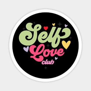 self love club Magnet